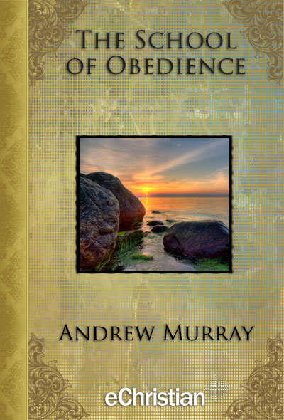 The School of Obedience