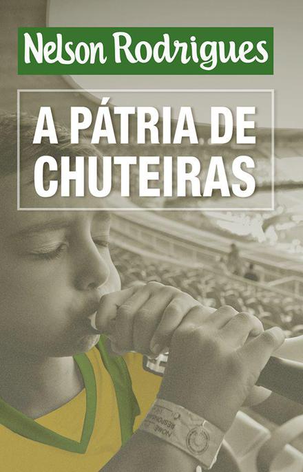 A pátria de chuteiras