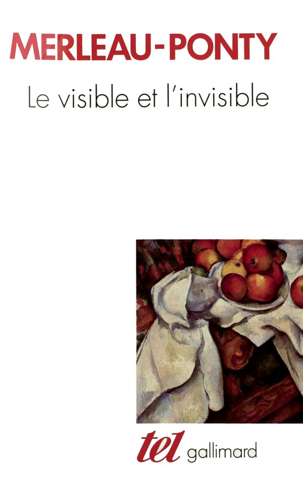 Le Visible et l'Invisible / Notes de travail