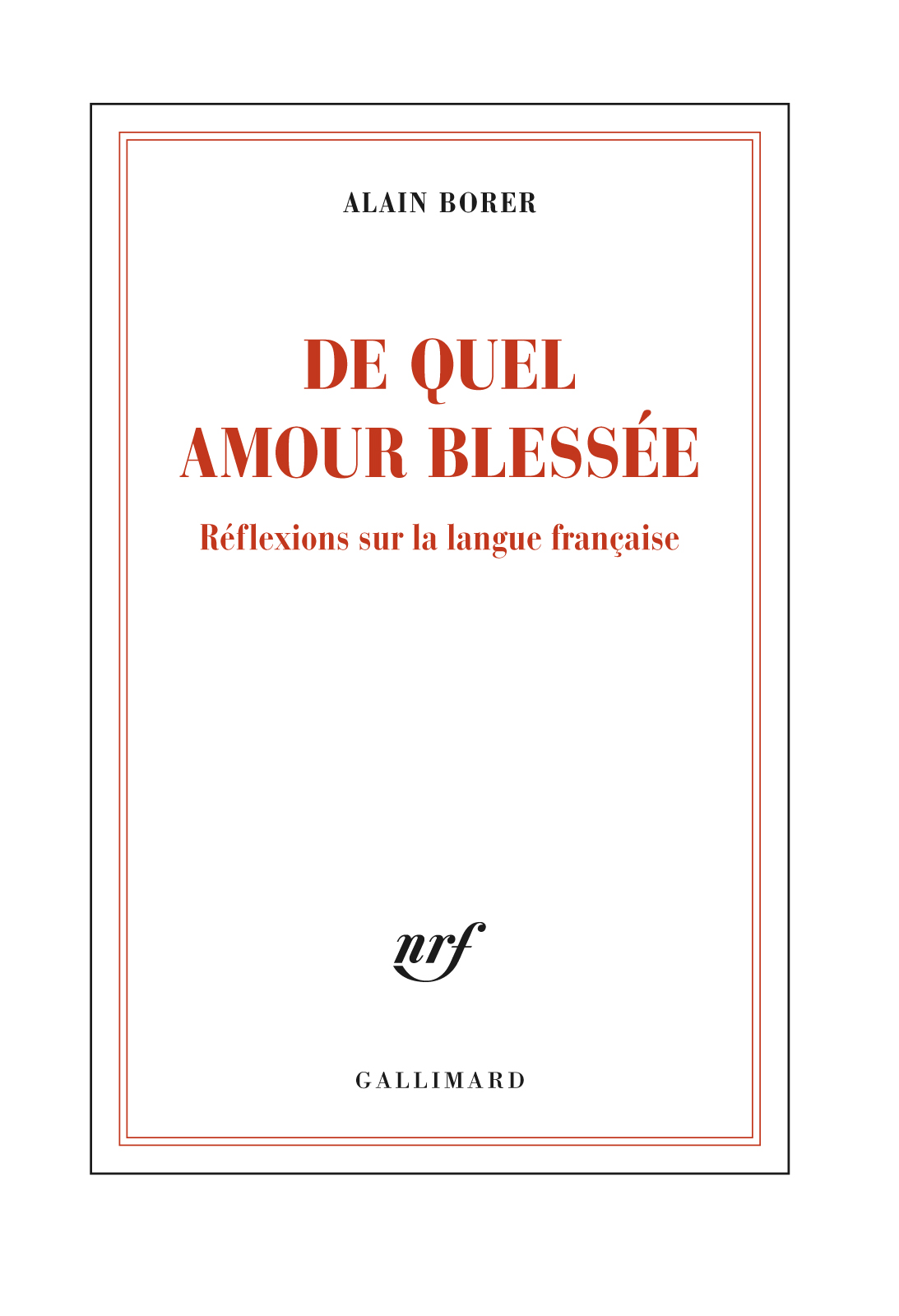 De quel amour blessée