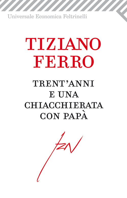 Trent'anni e una chiacchierata con papà