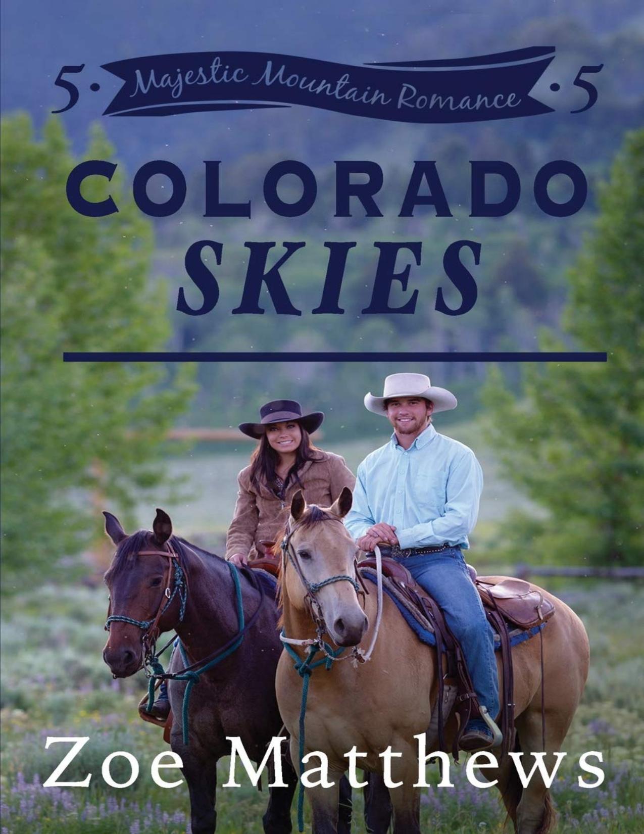 Colorado Skies (Majestic Mountain Ranch #5)