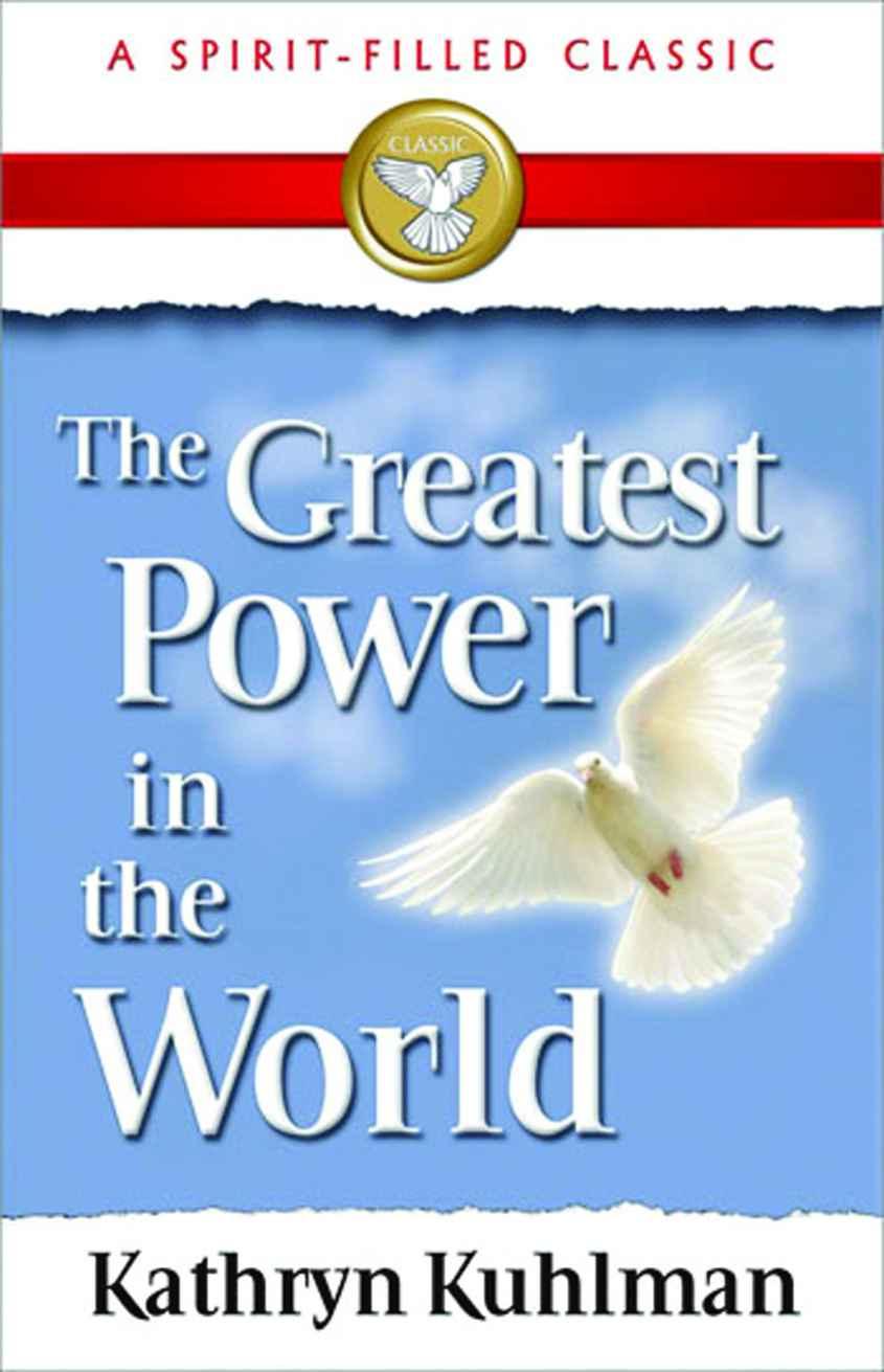 The Greatest Power in the World