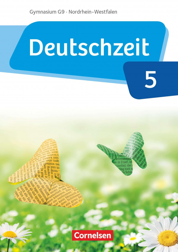 Deutschzeit - Nordrhein-Westfalen 5. Schuljahr - Schülerbuch