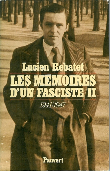 Les mémoires d'un fasciste II. 1941-47