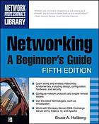 Networking : a beginner's guide