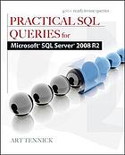 Practical SQL queries for Microsoft SQL server 2008 R2