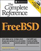 FreeBSD : the complete reference