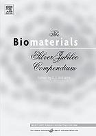 The Biomaterials : silver jubilee compendium.