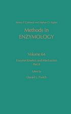 Enzyme kinetics and mechanism. B