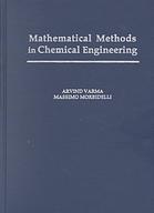 Mathematical methods in chemical engineering