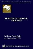 A critique of nicotine addiction