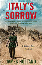 Italy's sorrow : a year of war, 1944-1945