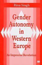 Gender autonomy in Western Europe : an imprecise revolution
