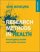 Research methods in health : investigating health and health services