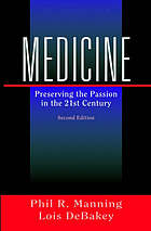 Medicine, preserving the passion in the 21st century