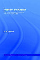 Freedom and growth : markets and states in pre-modern Europe