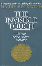 The invisible touch : the four keys to modern marketing