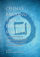 China's banking and financial markets : the official report