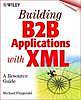 Building B2B applications with XML : a resource guide