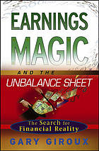 Earnings magic and the unbalance sheet : the search for financial reality