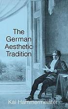 The German aesthetic tradition