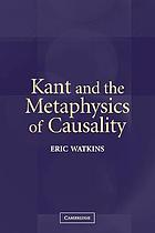 Kant and the metaphysics of causality