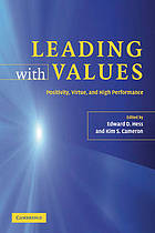 Leading with values : positivity, virtue, and high performance