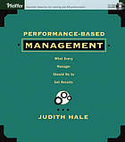 What every manager should know about performance : tools and techniques to help managers apply performance improvement in the workplace