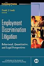 Employment discrimination litigation : behavioral, quantitative, and legal perspectives