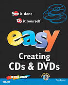 Easy creating CDs & DVDs : Includes index