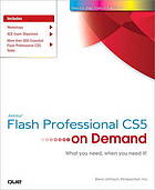 Adobe Flash Professional CS5 on demand : Description based on print version record. - Includes index