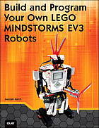 LEGO Mindstorms EV3 : build and program your own LEGO robots