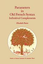 Parameters in Old French syntax : infinitival complements