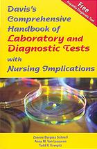 Davis's Comprehensive handbook of laboratory and diagnostic tests-- with nursing implications