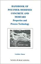 Handbook of polymer-modified concrete and mortars : properties and process technology