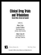 Clinical drug trials and tribulations