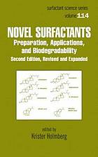 Novel surfactants : preparation, applications, and biodegradability