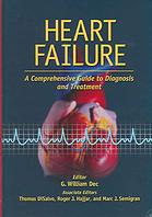 Heart failure : a comprehensive guide to diagnosis and treatment