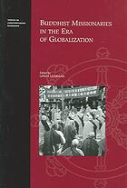 Buddhist missionaries in the era of globalization