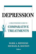 Depression : a practitioner's guide to comparative treatments