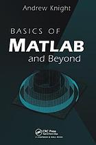 Basics of MATLAB and beyond