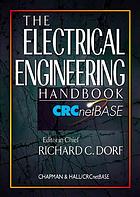 The electrical engineering handbook : CRCnetBASE