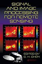 Signal and image processing for remote sensing