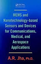 MEMS and nanotechnology-based sensors and devices for communications, medical and aerospace applications