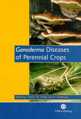 Ganoderma Diseases of Perennial Crops