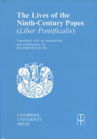 Lives of the Ninth-Century Popes (Liber Pontificalis)