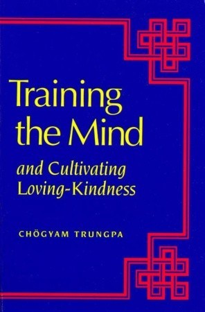 Training the Mind and Cultivating Loving-Kindness