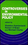 Controversies in Environmental Policy