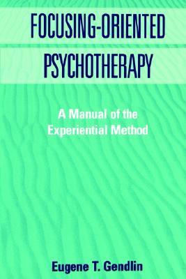 Focusing-Oriented Psychotherapy